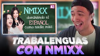 Reacciono a COREANAS hablando ESPAÑOL  Trabalenguas con NMIXX [upl. by Richma]