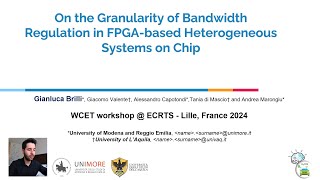 WCET24 On the Granularity of Bandwidth Regulation in FPGAbased Heterogeneous Systems on Chip [upl. by Tonry389]