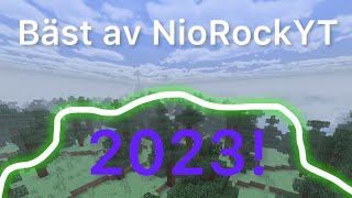 Bäst av NioRockYT 2023 [upl. by Lodie]