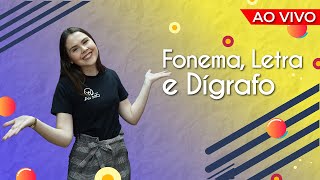 AO VIVO  Fonema Letra e Dígrafo  Brasil Escola [upl. by Marga]