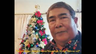 Ania KamiKasadya Ning Taknaa A popular Cebuano Christmas Carol Songs [upl. by Ainad]