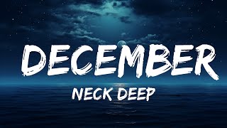 Neck Deep  December Lyrics  lyrics Zee Music [upl. by Kelson733]