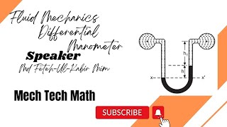 DIFFERENTIAL MANOMETER ।। ডিফারেন্সিয়াল ম্যানোমিটার।। ফ্লুইড মেকানিক্স ।। Fluid Mechanics [upl. by Oirom782]