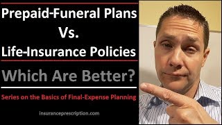 Prepaid Funeral Vs Life Insurance Which Is the Better FinalExpense Plan [upl. by Aidualc]