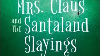 Mrs Claus and The Santaland Slayings Book Review [upl. by Hoffer]