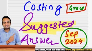 Ca Inter Costing Suggested Answer for September 2024 Exam Costing Question Paper solutions [upl. by Hoashis758]