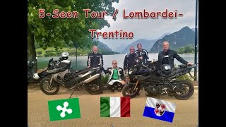 5 Seen Tour Motorradurlaub in der Lombardei Trentino BrasaSchlucht Gardasee Idrosee [upl. by Odranreb846]