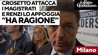 Crosetto attacca i magistrati e Renzi lo appoggia quotHa detto cose di sicuro interessequot [upl. by Vinay]