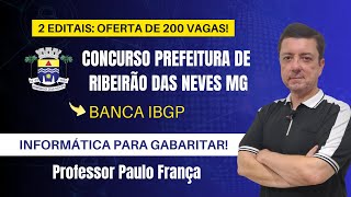 Concurso Prefeitura de Ribeirão das Neves MG Informática IBGP  Professor Paulo França [upl. by Siroval]