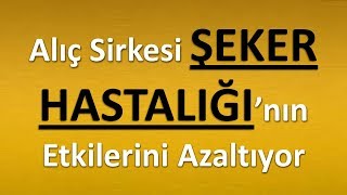 Alıç Sirkesi ŞEKER HASTALIĞI’nın Etkilerini Azaltıyor [upl. by Irving249]