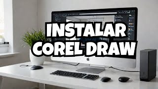 ✨¿Cómo descargar e instalar Corel Draw [upl. by Esined]