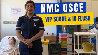 NMC OSCE VIP Score amp IV Flush [upl. by Devi]