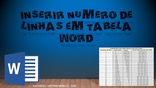 Inserir Numero de Linhas em Tabelas Dentro do Word  Vídeo 32 [upl. by Faustine]