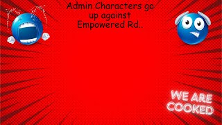 Admin Characters go up against EMPOWERED RD  Roblox God Ops [upl. by Naitsirt]