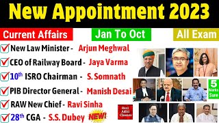 Appointments 2023 Current Affairs  Jan to Oct 2023  Latest New Appointment 2023  Who is Who 2023 [upl. by Ahcrop]