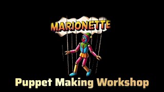 Marionette Puppet Making amp Screening Workshop Highlights SDMBVocDMFM [upl. by Hoffer]