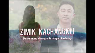 Zimik kachang li Tonreimung shanglai amp HORYAO KASHUNG latest tangkhul music [upl. by Uni]