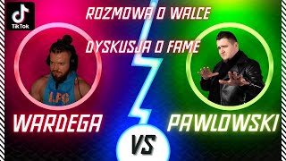 BITWA WARDEGA VS PAWŁOSKI WALKA DYSKUSJA O FAME [upl. by Zealand60]