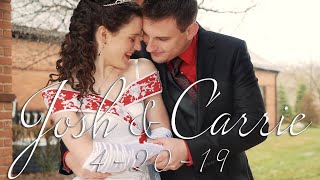 Josh amp Carrie 42019  Wedding Film [upl. by Annawahs]