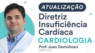 ATUALIZAÇÃO  Nova Diretriz de IC  CARDIOLOGIA para Residência Médica [upl. by Gallard]