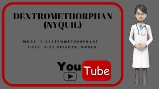 💊 What is dextromethorphan Side effects uses dosage and benefits of dextromethorphan nyquil [upl. by Elnar594]