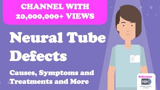 Neural Tube Defects  Causes Symptoms and Treatments and More [upl. by Afnin]