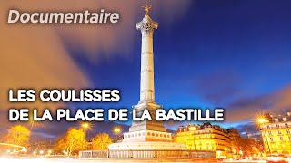 Les coulisses de la place de la Bastille  Des Racines et des Ailes [upl. by Colwin]