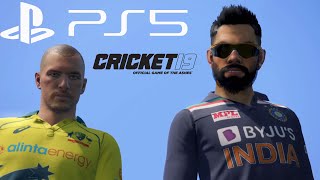 Cricket 19 PS5 Gameplay  Australia Vs India 4K  Kohli amp Sharma To The Rescue [upl. by Sperling470]