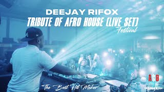 DEEJAY RIFOX TRIBUTE OF AFRO HOUSE FESTIVAL LIVE SET 1 01012024🇵🇹 [upl. by Robb]