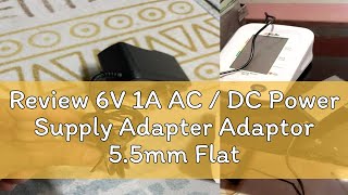 Review 6V 1A AC  DC Power Supply Adapter Adaptor 55mm Flat CCTV Modem Router Charger [upl. by Clayborne423]