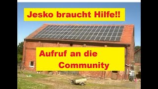 Jesko braucht eure Hilfe  Aufruf an die Community [upl. by Samuel538]