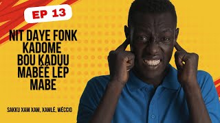 NIT DAYE FONK KADOME BOU KADUU MABÉÉ LEP MABE [upl. by Cordie]