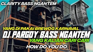 DJ PARTY BASS NGANTEM TERBARU  HOW DO YOU DO BY HKS PROJECT [upl. by Procter]