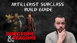 Artillerist Artificer Build Guide in DampD 5e  HDIWDT [upl. by Emmery]