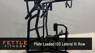 23421  Fettle Fitness Plate Loaded ISO Lateral Hi Row [upl. by Egiedan]