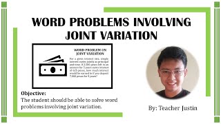 Solving Word Problems Involving Joint Variation [upl. by Arelus]