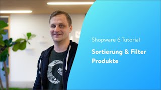 Individuelle Sortierungen amp Filter Shopware 6 Tutorial [upl. by Broome]