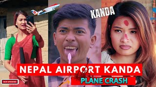 Airport KANDA  Plane Crash😥  AAjkal Ko Love  Jibesh Gurung  July 2024  Colleges Nepal [upl. by Nivets]