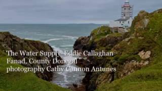 The Water Supply Eddie Callaghan Fanad County Donegal [upl. by Gibert]