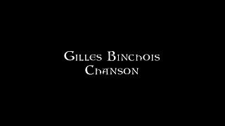 Gilles Binchois  Chanson [upl. by Sheelah96]