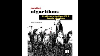 Grokking algorithms CH 8 Greedy algorithm Arabic [upl. by Werda806]