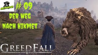 Der Weg nach Hikmet 09🗡Greedfall💣Lets Play deutschgerman PC [upl. by Anikas]