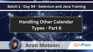 Day 94  Selenium Java  Handling Other Calendar Types  Part 6 [upl. by Nailliw692]