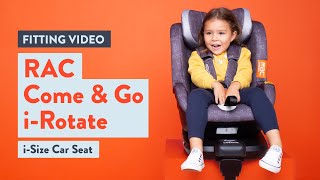 Cosatto RAC Come and Go IRotate Car Seat Fitting video [upl. by Ellesirg463]