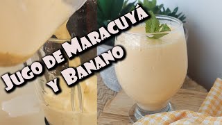 Jugo de Maracuyá con banano sin Azúcar  Saludable [upl. by Disini]