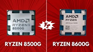 AMD Ryzen 5 8600G vs Ryzen 5 8500G  Which CPU should you buy in 2024 [upl. by Sollows521]