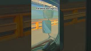 Farakka barrage vairalvideo driverlove automobile travel [upl. by Lavinia]