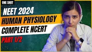 NEET 2024 Human Physiology in One Shot Part12  Class11 Biology [upl. by Eleinad434]