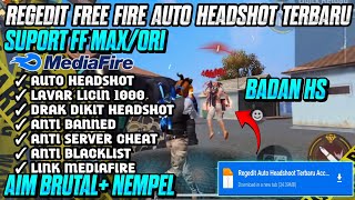 NEW UPDATE‼️AIMLOCK BADAN HS NEW PERMANEN WORK FF BIASA amp FF MAX LINK MEDIAFIRE NO PASSWORD [upl. by Vidovic285]