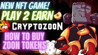 CRYPTOZOON  BAGONG PLAY TO EARN NFT GAME  HOW TO SWAP BNB to ZOON [upl. by Namad]